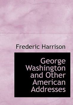 Hardcover George Washington and Other American Addresses [Large Print] Book