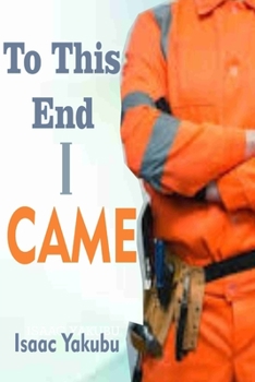 Paperback To This End I Came Book