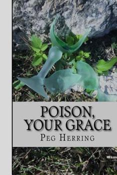Poison, Your Grace - Book #2 of the Simon & Elizabeth