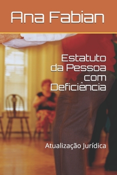 Paperback Estatuto da Pessoa com Deficiência: Atualização Jurídica [Portuguese] Book