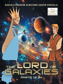 The Lord of Galaxies: Parts 1,2 3,4