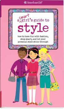 Smart Girl's Guide to Style - Book  of the American Girl Library