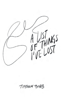 Paperback A List of Things I've Lost Book