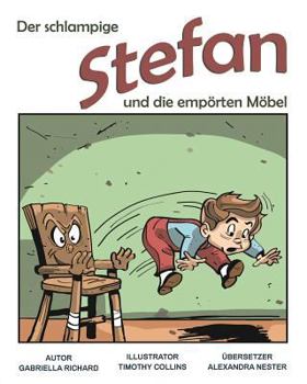 Paperback Der Schlampige Stefan Und Die Emporten Mobel: Skurril - Lustige Kinderreime [German] Book