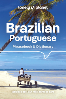 Lonely Planet Brazilian Portuguese Phrasebook  Dictionary 5 - Book  of the Lonely Planet Phrasebooks