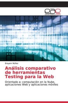 Paperback Análisis comparativo de herramientas Testing para la Web [Spanish] Book