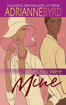 When You Were Mine (Arabesque) - Book #2 of the Adams Sisters
