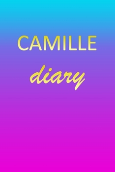 Paperback Camille: Journal Diary - Personalized First Name Personal Writing - Letter C Blue Purple Pink Gold Effect Cover - Daily Diaries Book