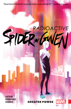 Paperback Spider-Gwen Vol. 1: Greater Power Book