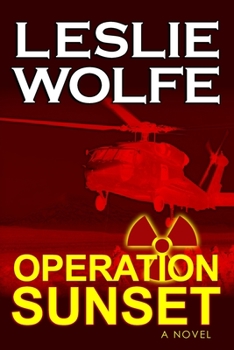 Operation Sunset - Book #5 of the Alex Hoffmann