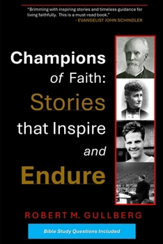 Paperback Champions of Faith: Stories that Inspire and Endure Book