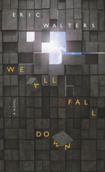 We All Fall Down - Book #1 of the We All Fall Down