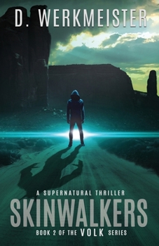 Skinwalkers: Book 2 of the VOLK Series
