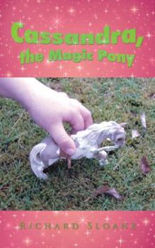 Paperback Cassandra, the Magic Pony Book