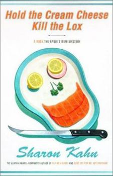 Hardcover Hold the Cream Cheese, Kill the Lox Book