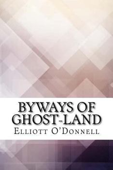 Paperback Byways of Ghost-Land Book
