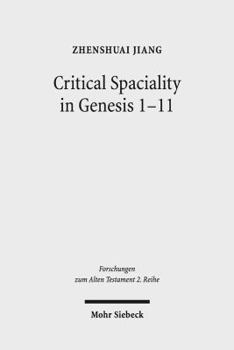 Paperback Critical Spatiality in Genesis 1-11 Book