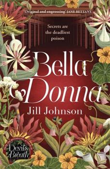 Hardcover Bella Donna: A quirky botanical mystery for fans of Robert Thorogood and Richard Osman (A Professor Eustacia Rose Mystery) Book