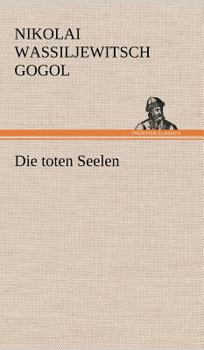 Hardcover Die Toten Seelen [German] Book