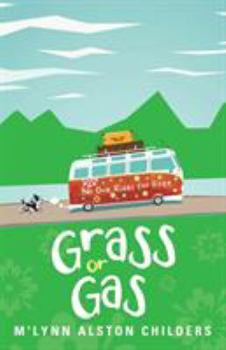 Paperback Grass or Gas: No One Rides for Free Book