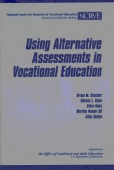 Paperback Using Alternative Assessments in Vocational Education Book