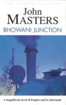Bhowani Junction - Book #7 of the Savage Family Chronicles