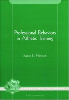 Paperback Professional Behaviors in Athletic Training (The Athletic Training Library) Book
