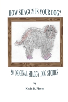 Paperback How Shaggy Is Your Dog? Book