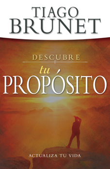 Paperback Descubre Tu Propósito: Actualiza Tu Vida [Spanish] Book