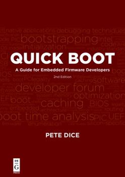 Paperback Quick Boot: A Guide for Embedded Firmware Developers, 2nd Edition Book