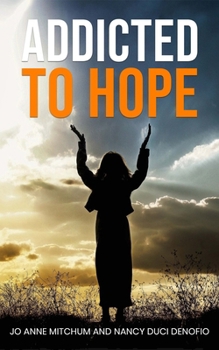 Paperback Addicted to Hope Book