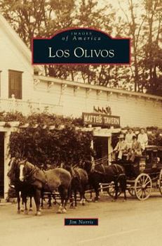 Los Olivos - Book  of the Images of America: California