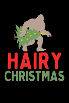 Hairy Christmas Big Foot: College Ruled Lined Writing Notebook Journal, 6x9, 120 Pages