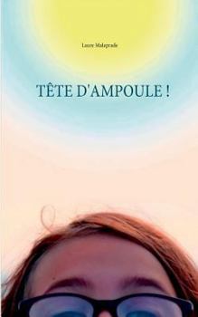 Paperback Tête d'ampoule ! [French] Book