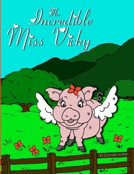 Paperback The Incredible Miss Vicky Book