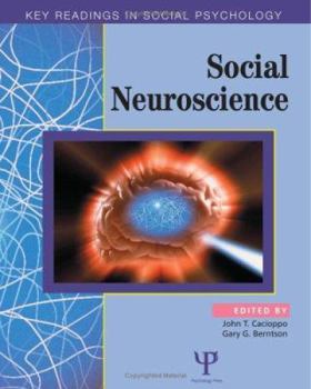 Social Neuroscience: Key Readings (Key Readings in Social Psychology) - Book  of the Key Readings in Social Psychology