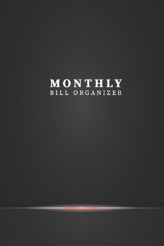 Monthly Bill Organizer: Monthly Bill Payment and Organizer, Simple Keeping Money Debt Track Planning, Bill Payment Organizer racker Savings Budgeting ... Tracker, Personal or Business Accounting