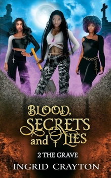 Paperback Blood, Secrets and Lies: 2 The Grave Book