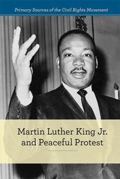 Library Binding Martin Luther King Jr. and Peaceful Protest Book