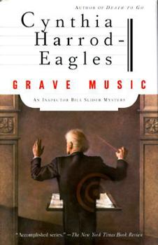 Grave Music: An Inspector Bill Slider Mystery - Book #4 of the Bill Slider