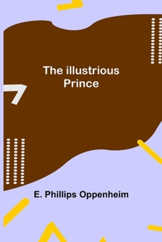 Paperback The Illustrious Prince Book
