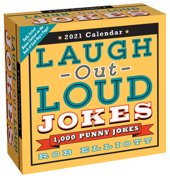 Calendar Laugh-Out-Loud Jokes 2021 Day-To-Day Calendar: 1,000 Punny Jokes Book