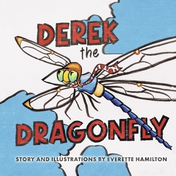 Hardcover Derek the Dragonfly Book