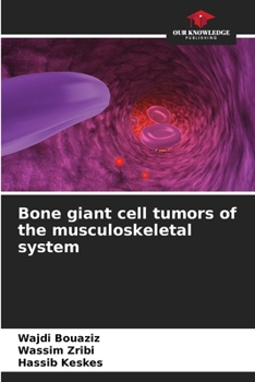 Paperback Bone giant cell tumors of the musculoskeletal system Book