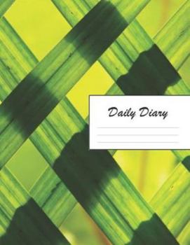 Daily Diary: Blank 2020 Journal Entry Writing Paper for Each Day of the Year | Green Leaves | January 20 - December 20 | 366 Dated Pages | A Notebook ... Your Life, Set Goals & Get Things Done