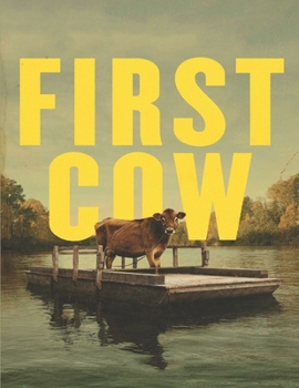 Paperback First Cow: Screenplay Book