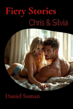 Paperback Fiery Stories: Chris and Silvia Book