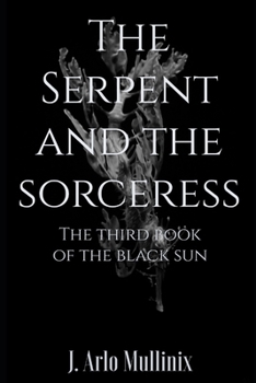 Paperback The Serpent and the Sorceress Book