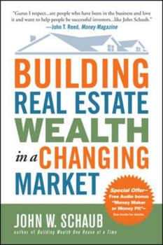 Paperback Building Real Estate Wealth in a Changing Market: Reap Large Profits from Bargain Purchases in Any Economy Book