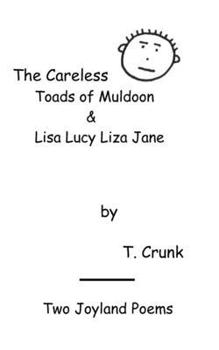 Two Joyland Poems: The Careless Toads of Muldoon & Lisa Lucy Liza Jane